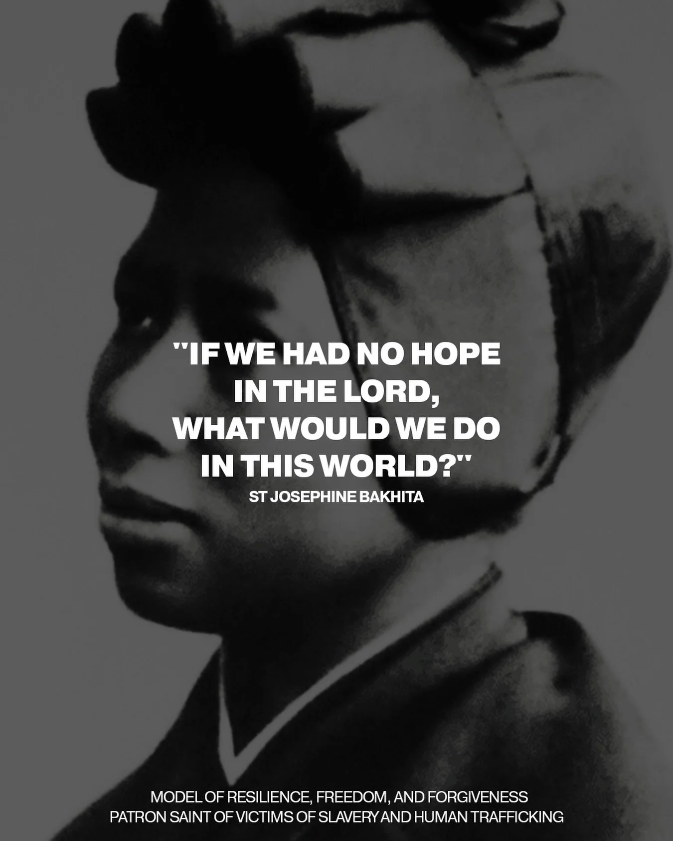 Her freedom was not the absence of pain, but the presence of God.

Kidnapped and enslaved in Sudan as a child, Bakhita was seized by slave traders when she was just seven or eight years old. Years later, in Italy, she encountered Christianity for the