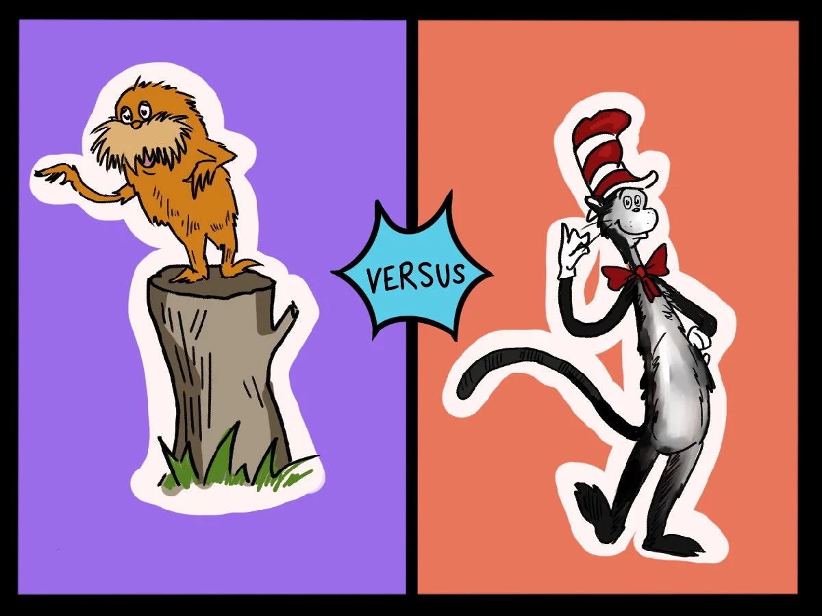 The Lorax vs The Cat in the Hat