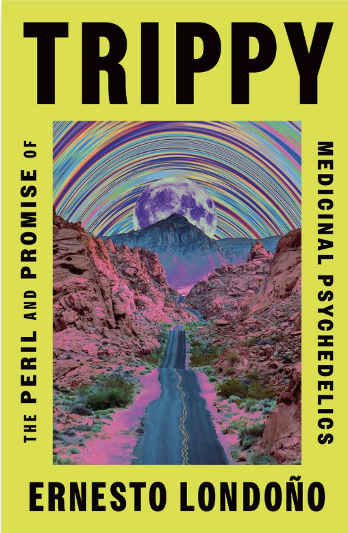 Book cover titled "Trippy" by Ernesto Londoño, featuring vibrant psychedelic landscape with mountains, a winding road, a large moon, and colorful swirling sky.