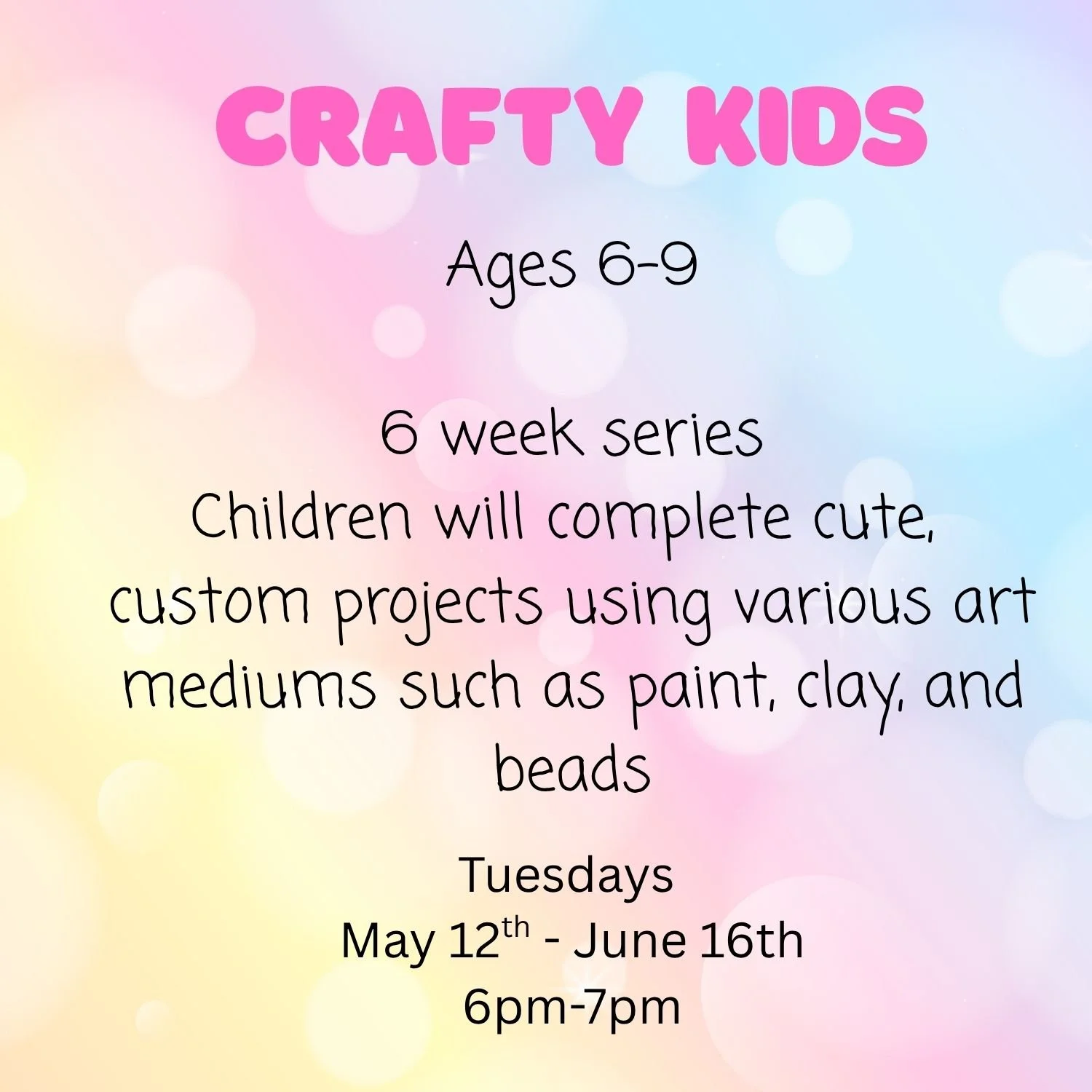 Crafty Kids Ages 6-9