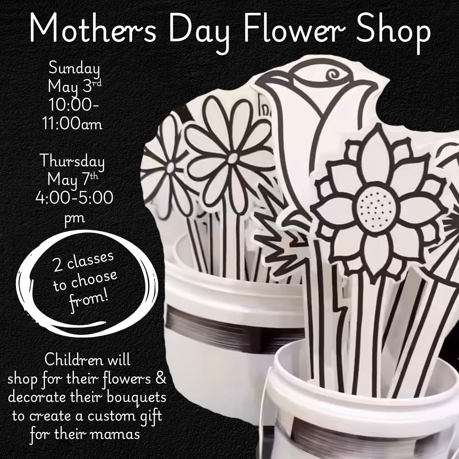 Mothers Day Flower Shop Ages 5+