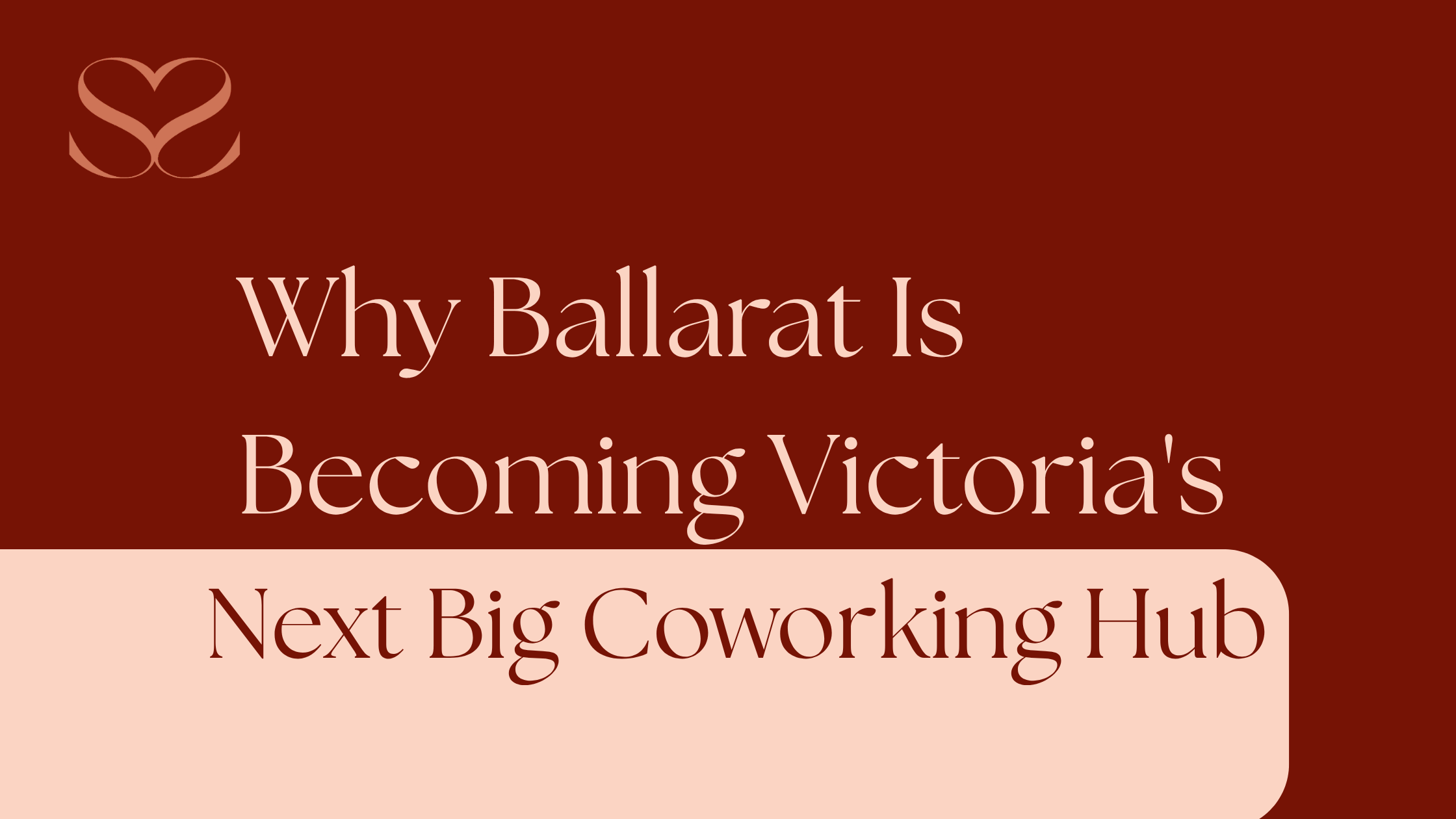 Why Ballarat Is Becoming Victoria's Next Big Coworking Hub
