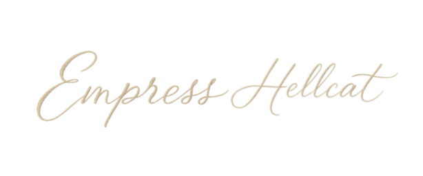 Text that reads 'Empress Hellcat' in cursive font on a black background