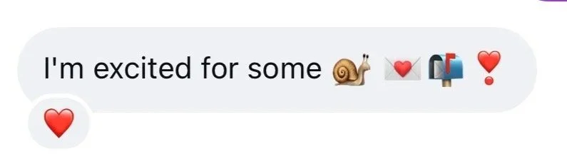 Text message saying 'I'm excited for some' followed by snail, heart, faucet, mailbox, and red heart emojis, with a red heart emoji below.