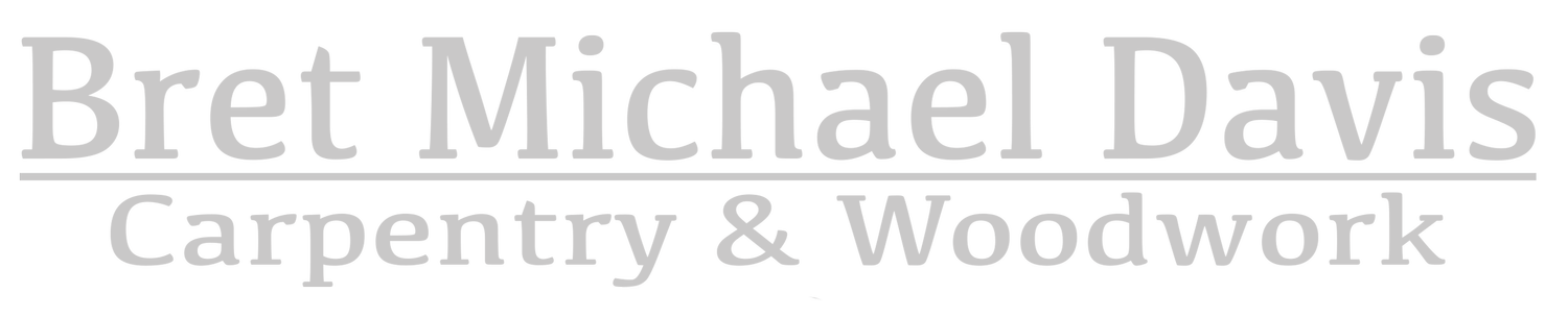 Bret Michael Davis Carpentry &amp; Woodworks