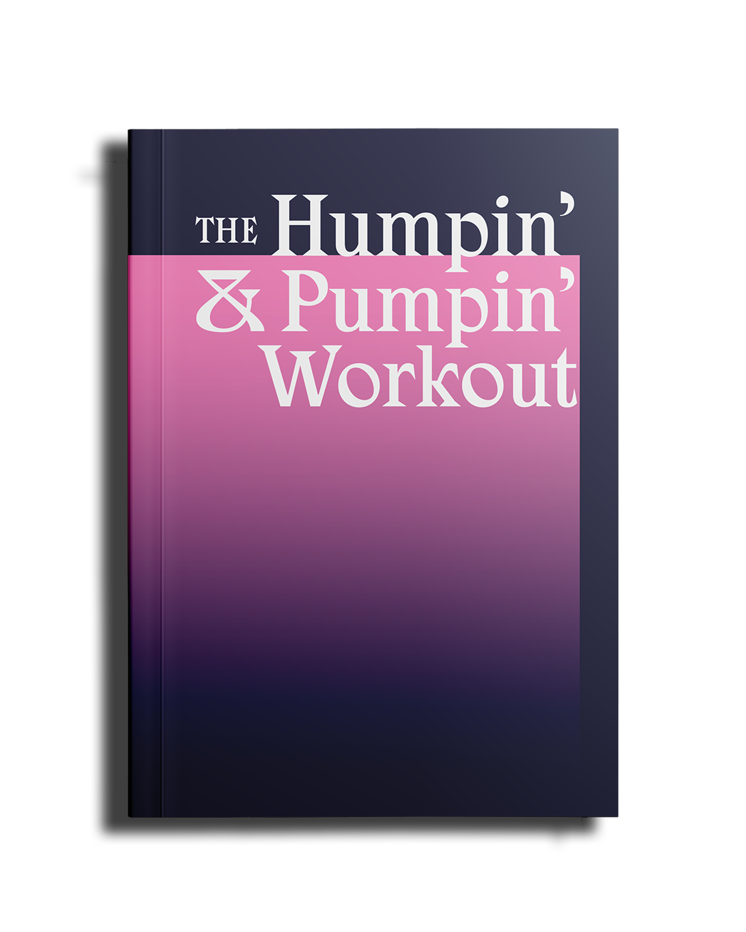 The_Humpin_n_Pumpin_Workout_pink_mockup_PDP.png