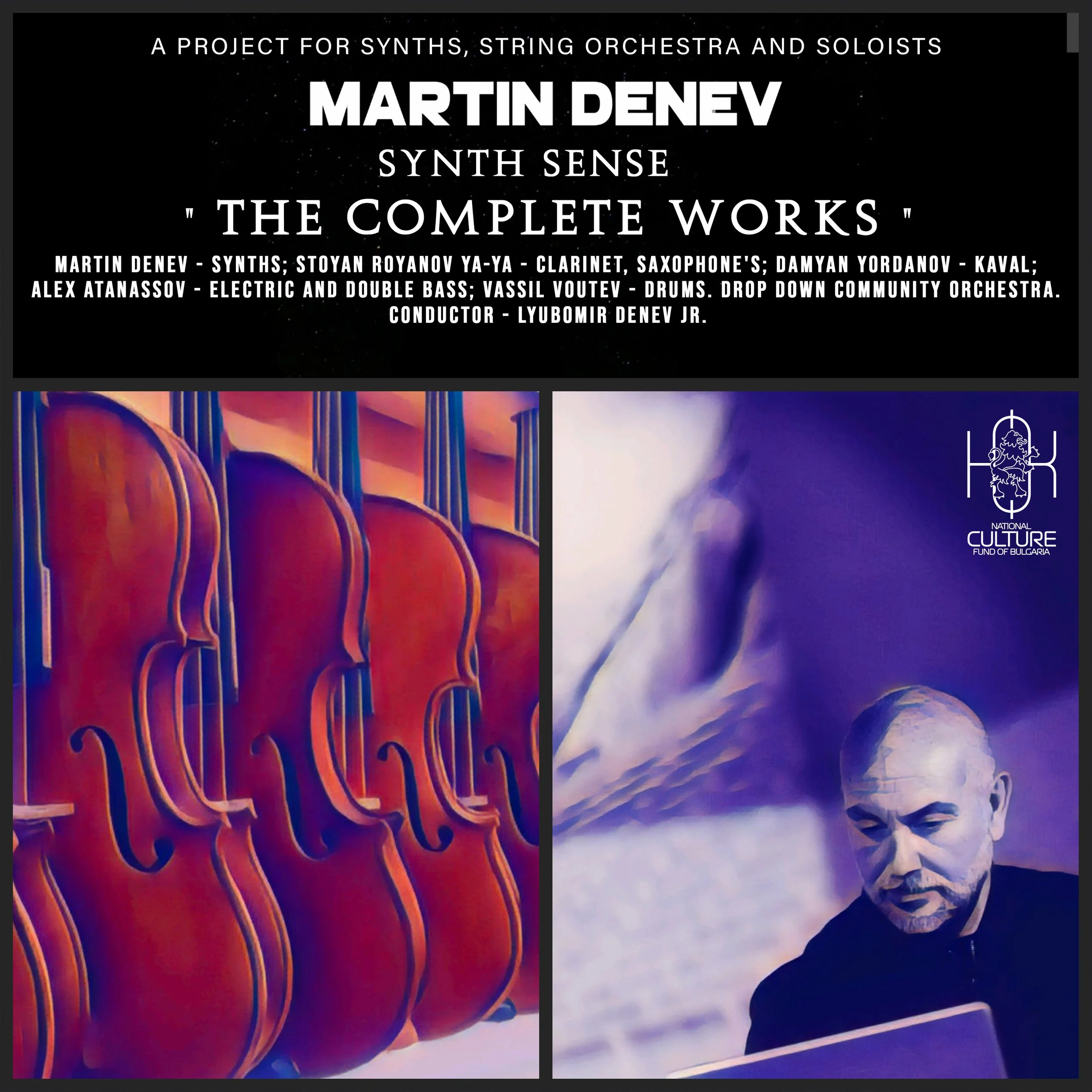 Poster advertising a project for synths, string orchestra, and soloists by Martin Denev titled 'The Complete Works'. The poster features a black background with white text, an image of several cello cases on the left, and a photo of a man working on