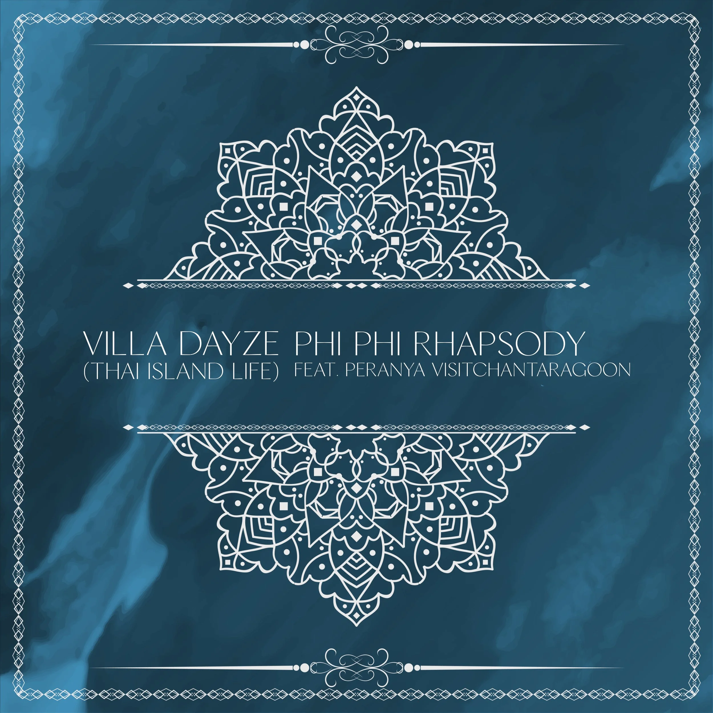 04 - Villa Dayze - Phi Phi Rhapsody - Artwork.jpg