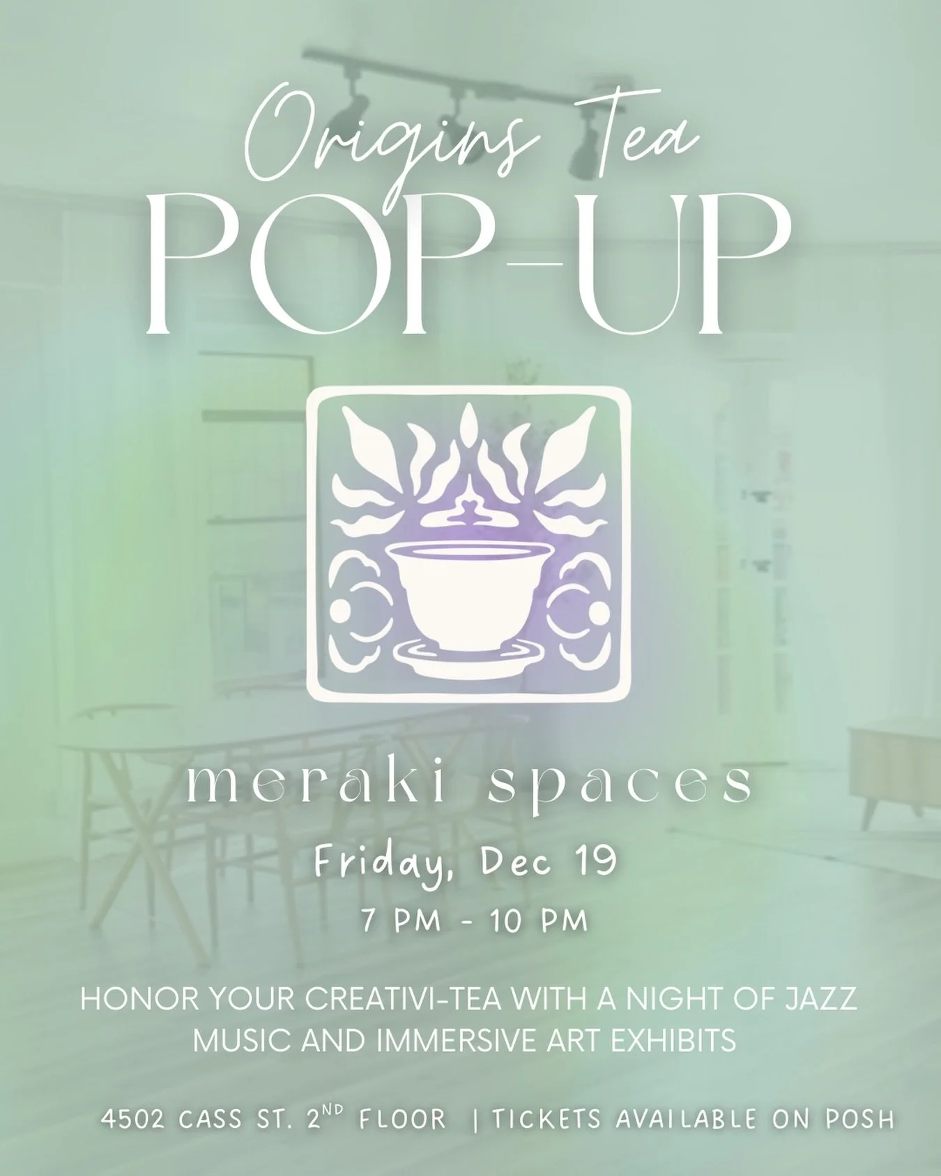 ORIGINS TEA POP-UP ALERT! 📣 We are so excited to collaborate with @merakispaces.co for our first tea pop-up! 🫖 

Let your creativi-TEA flow! Join us on Friday, December 19th from 7-10pm for a night of live jazz music, vibrant art exhibits, and trad