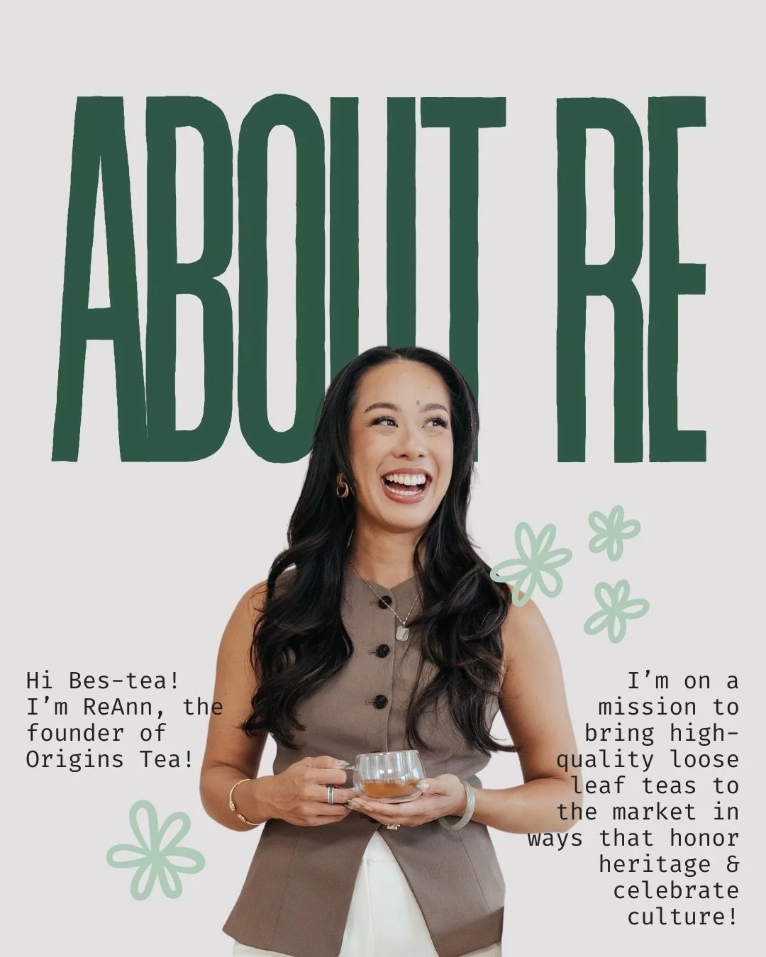 Allow me to Re-introduce myself 👋🏼 Hi bes-tea! I&rsquo;m ReAnn, the founder of Origins Tea!

I was born in a vibrant river city in the south of China. Even though I was an only child, I was constantly surrounded by my parents, grandparents, and cou