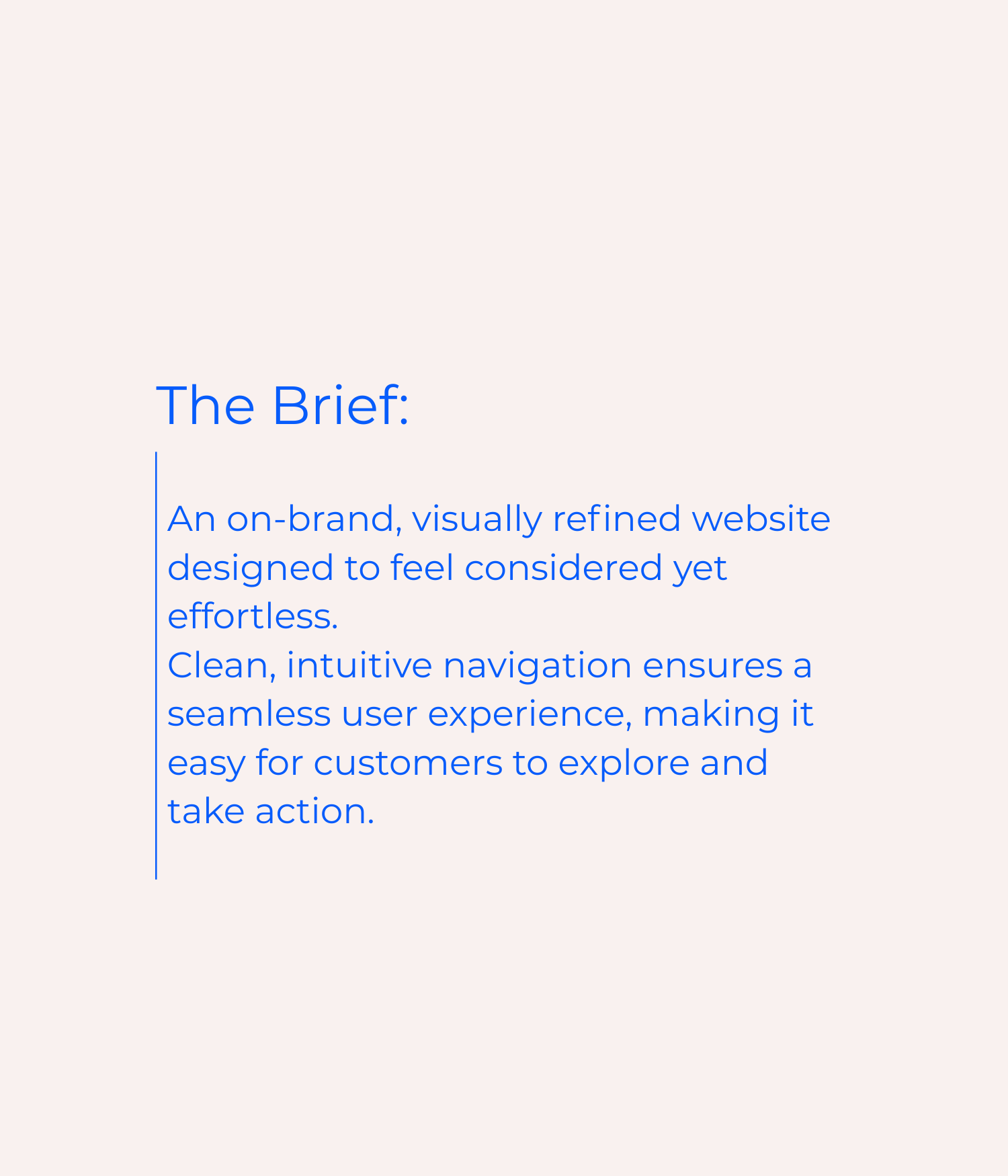 Text titled 'The Brief:' explaining a space that is 'editorial, refined, and elevated,' designed to balance trust, expertise, and understated elegance.