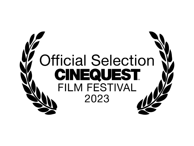Laurel wreath surrounding text that reads, 'Official Selection Cinequest Film Festival 2023' in black on a white background.