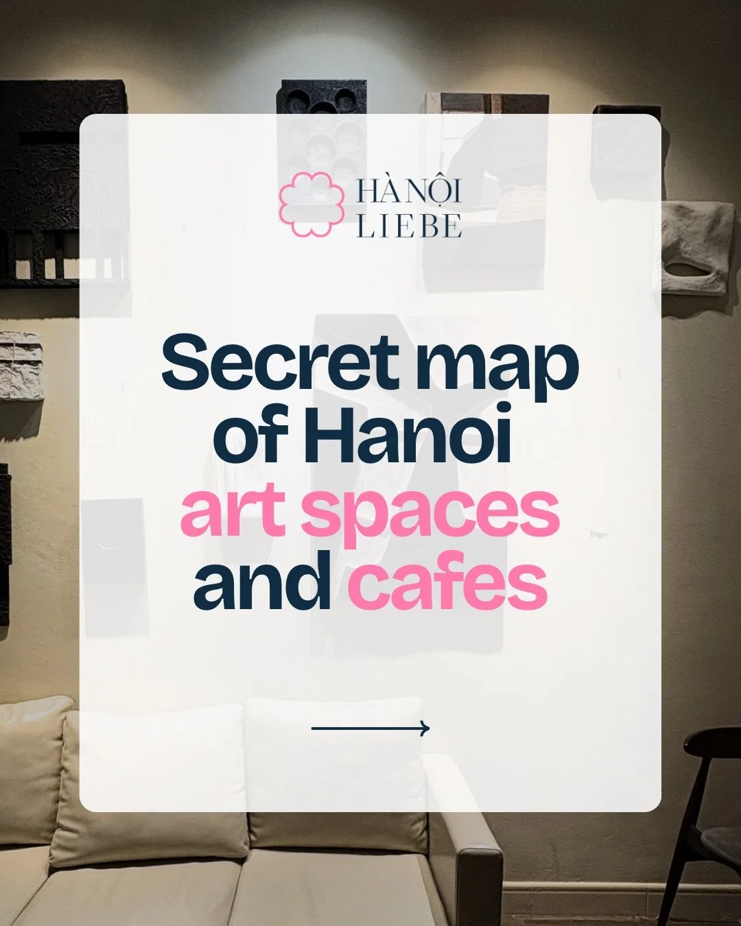 Hanoi is a city that hides art in every corner &ndash; inside old colonial buildings, narrow alleyways, and the top floors of modern high-rises. Behind the most ordinary-looking doors, you&rsquo;ll find spaces that show the creative soul of this city