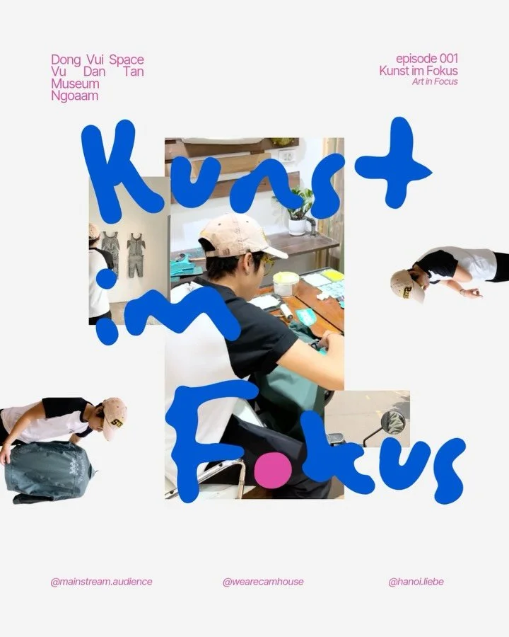 New Series Alert!
Kunst im Fokus - Art In Focus

A power handshake between @hanoi.liebe and @wearecamhouse 

We proudly introduce Hanoi in a fresh perspective. Let us take you to experience the local food with CAM&rsquo;s fav local artists.

In this 