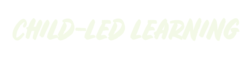 The image features the phrase 'Child-Led Learning' in large, white, cursive text on a black background.