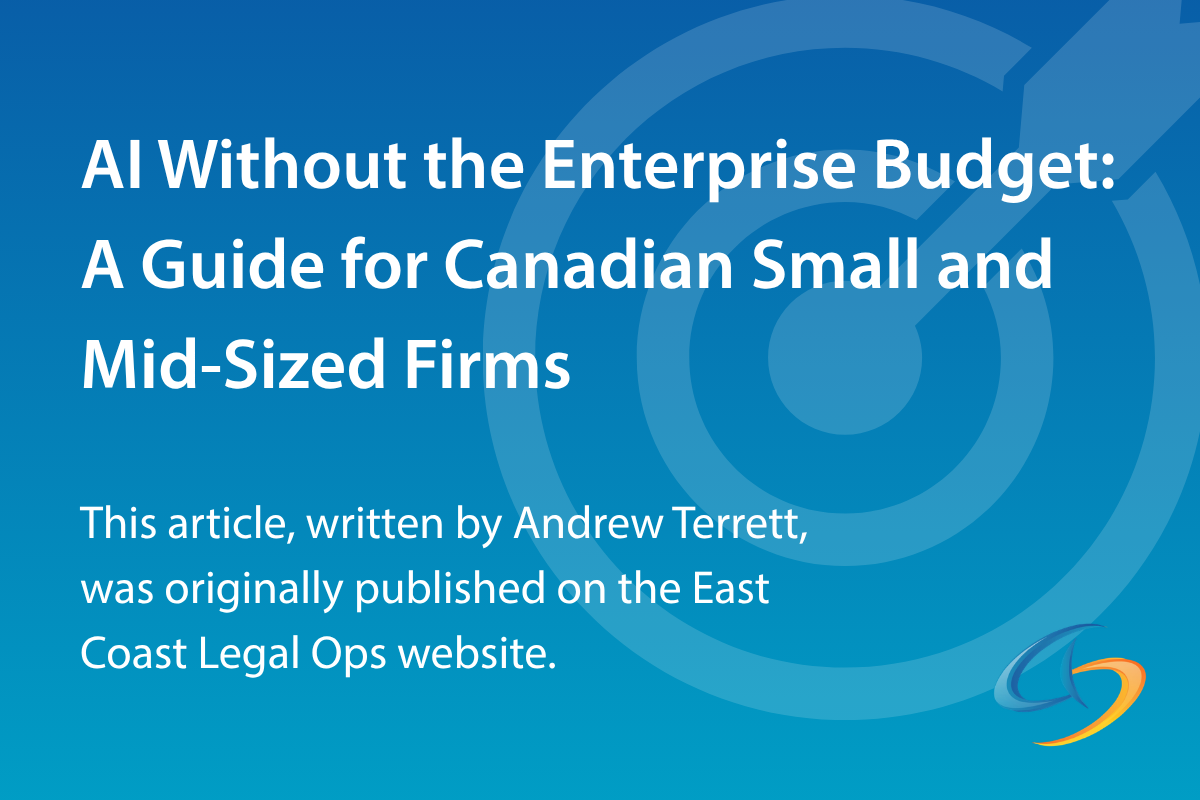 AI Without the Enterprise Budget: A Guide for Canadian Small and Mid-Sized Firms