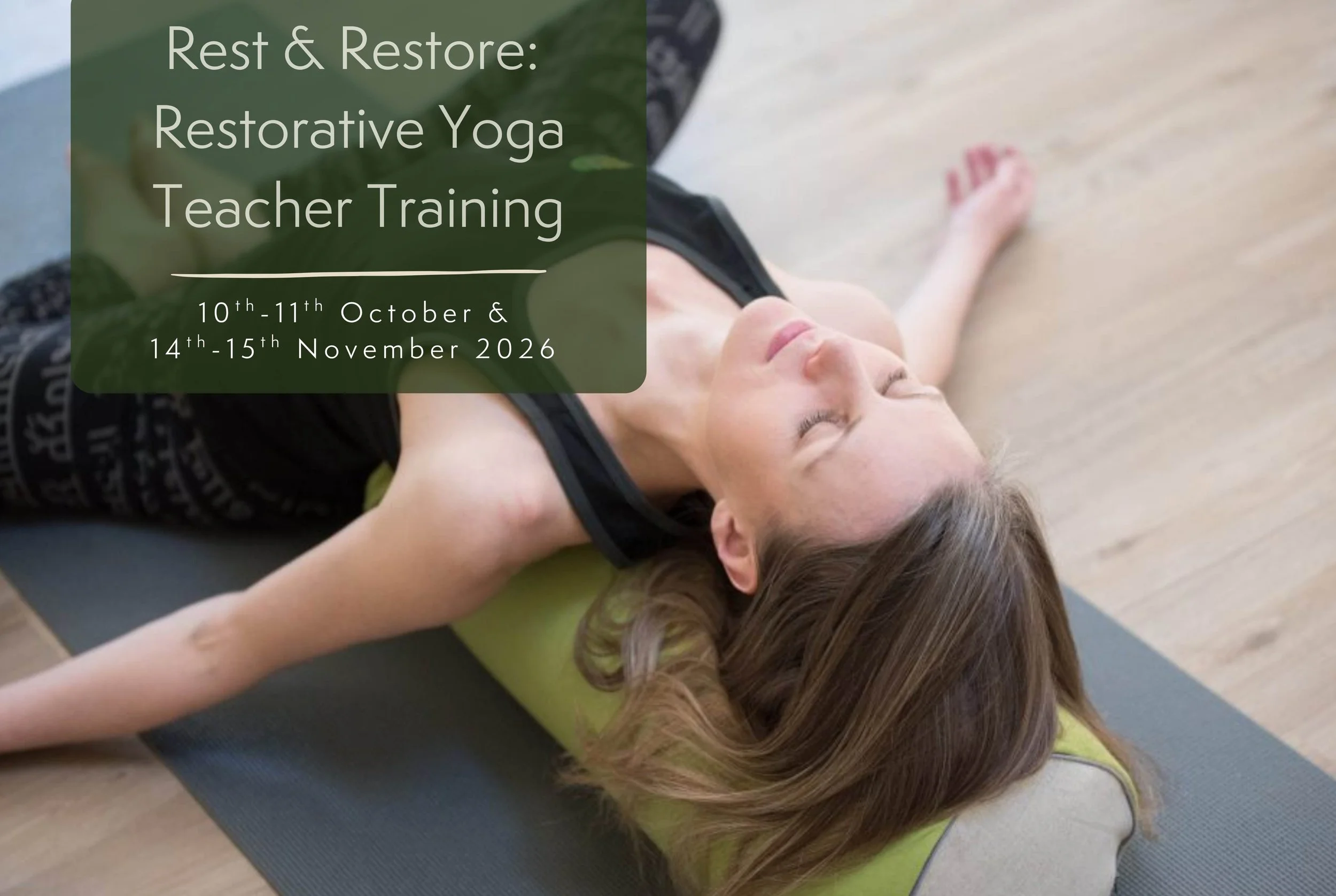 Rest &amp; Restore: Restorative Yoga Teacher Training CPD (30 hours)
