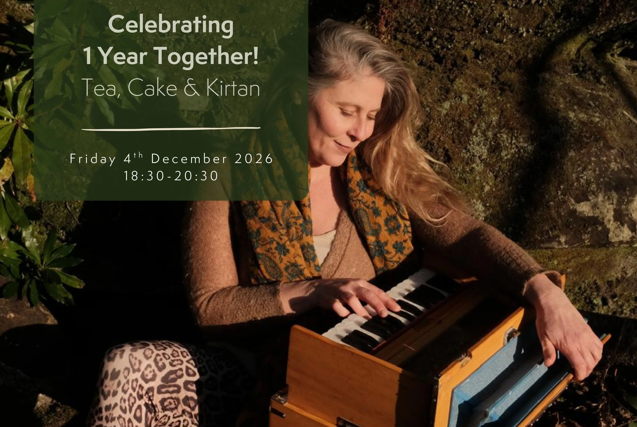 Celebrating 1 Year Together! Tea, Cake &amp; Kirtan