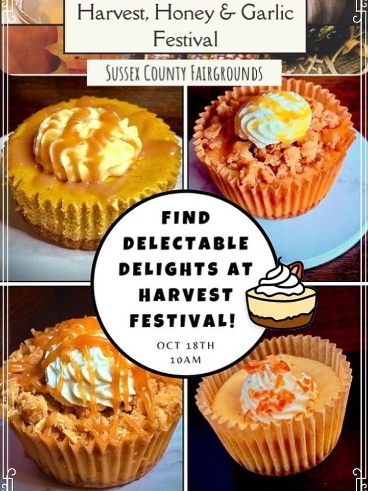 Mark your calendars! Delectable Delights Baking is thrilled to be a vendor at the annual Sussex County Harvest Honey and Garlic Festival on October 18th!

We're bringing a special lineup of our scratch-made treats with our Sussex County roots inspire