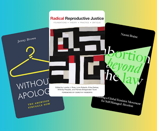 What we think you should know about the abortion access movement