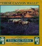 These Canyon Walls”