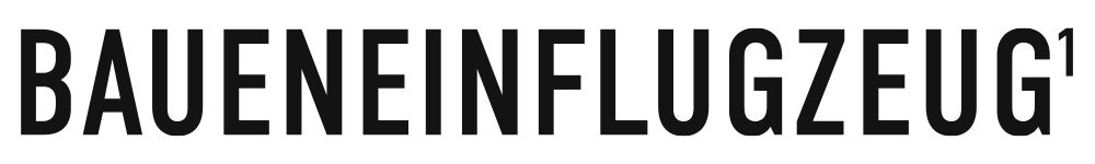 BAUENEINFLUGZEUG