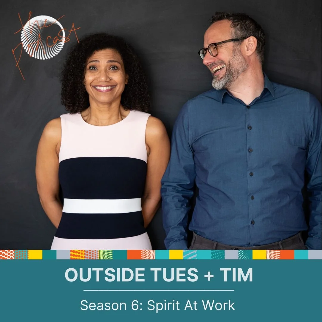 6.01: Outside Tues + Tim - Season 6: Spirit At Work 