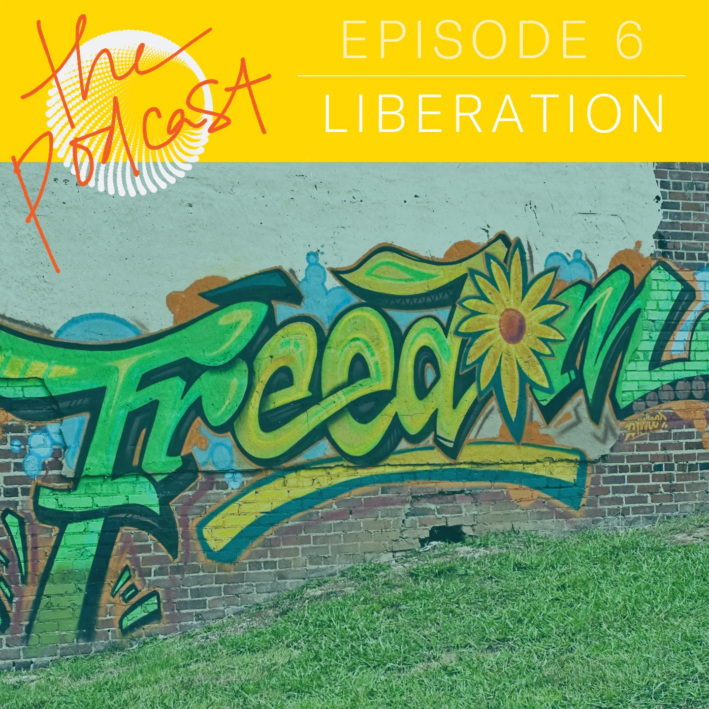 Episode 1.06: Liberation
