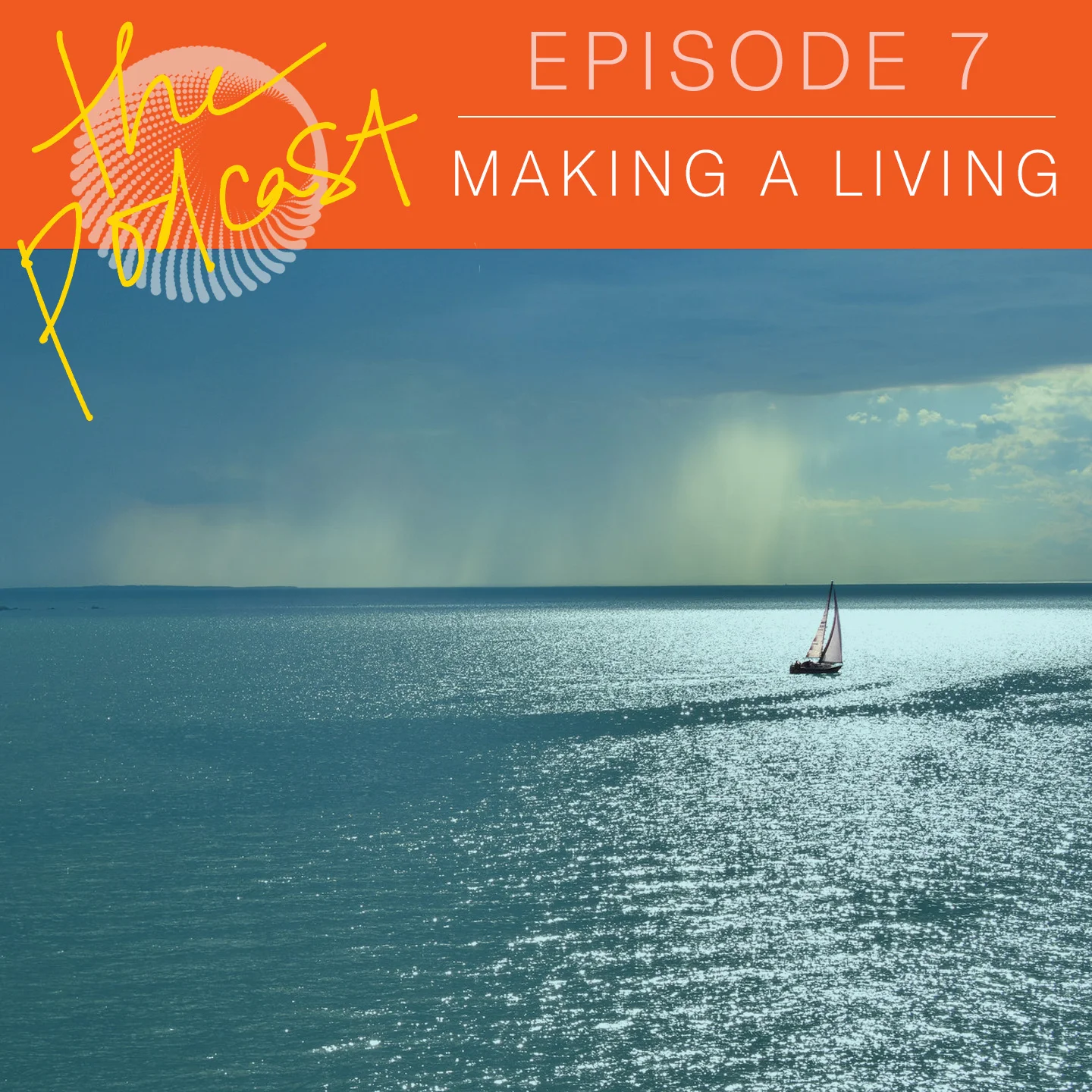 Episode 1.07: How to Make a Living