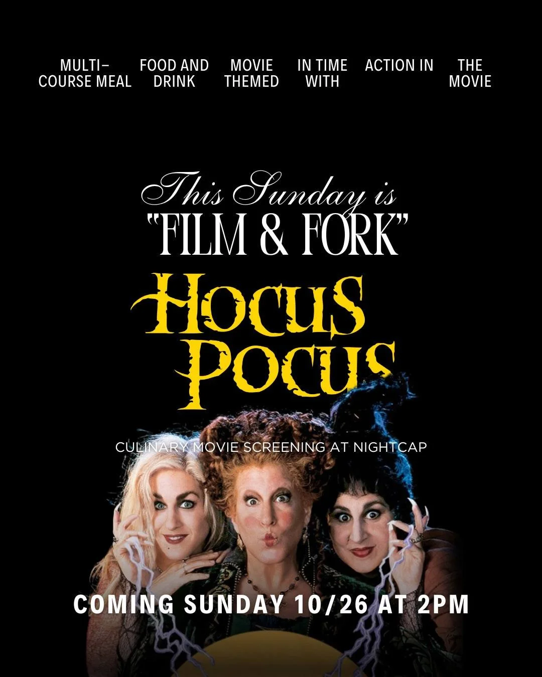 🎃👻 It’s just a bunch of Hocus Pocus… with a delicious twist. ✨
Join us at Nightcap Cocktails & Sweets for Film & Fork — a family-friendly dining + movie experience where every dish and drink is inspired by the film on sc