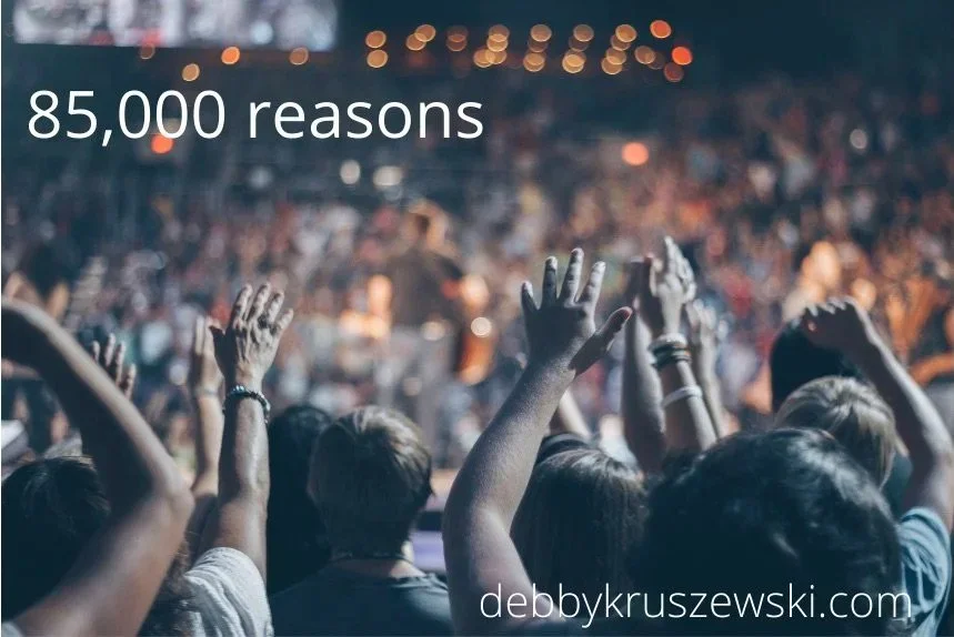 85,000 Reasons