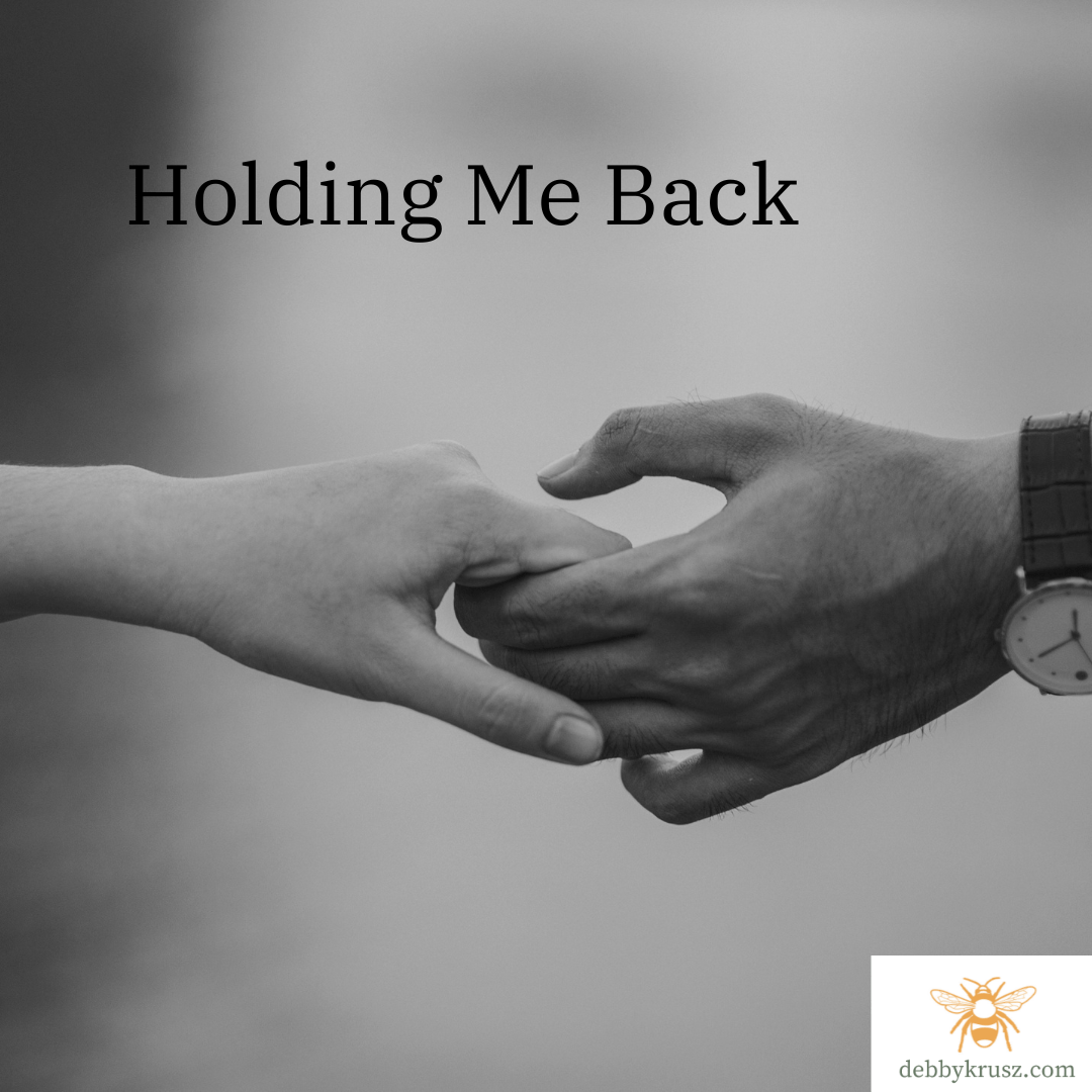 Holding Me Back
