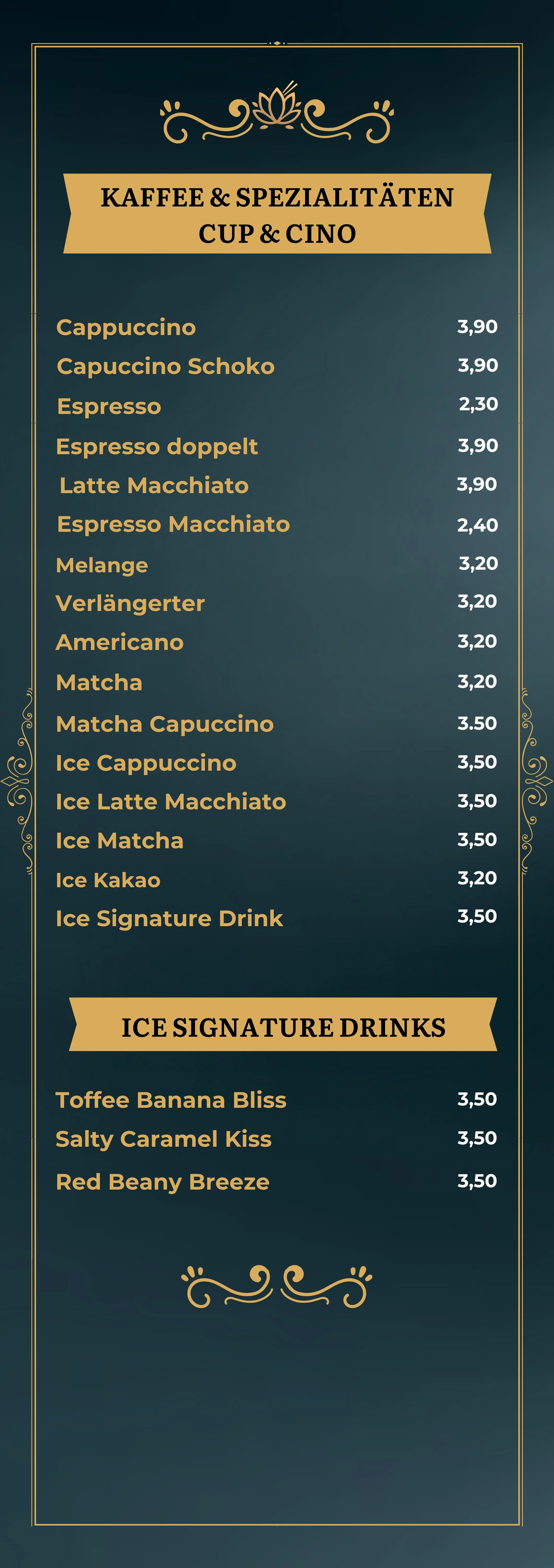 Kaffeekarte mit verschiedenen Kaffee- und Getränkesorten, inklusive Preise, sowie eine Sektion für Ice Signature Drinks mit drei Varianten und Preisen.