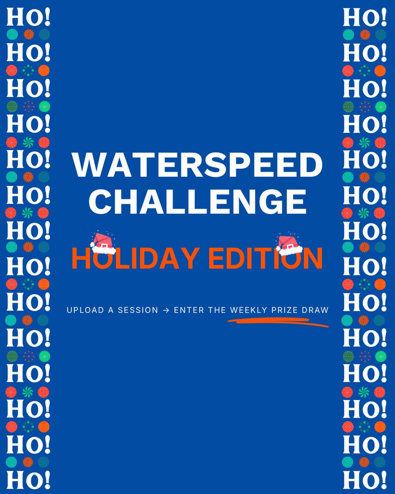 🎄 Win a 1-Year Waterspeed Pro &mdash; Every Week in December! 🎁

The holidays are almost here, and we&rsquo;ve cooked up something fun for you. 🌊✨
All you need to do?
Get on the water, log a session, and you&rsquo;re in.
Yep, every session this mo