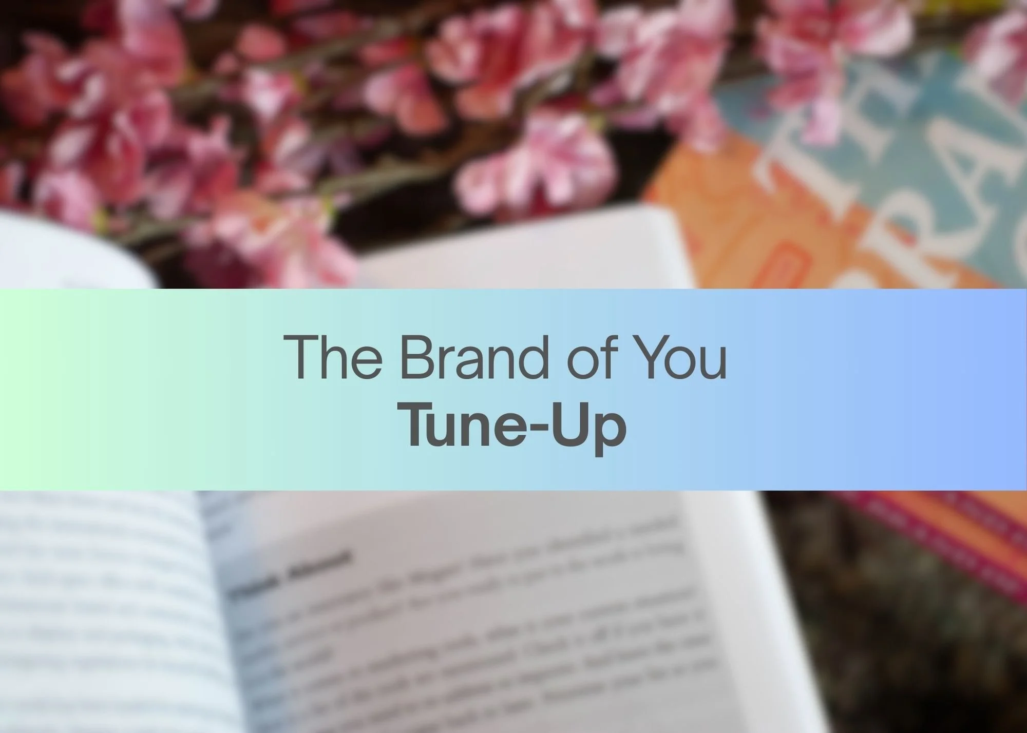 The Brand of You Tune-Up