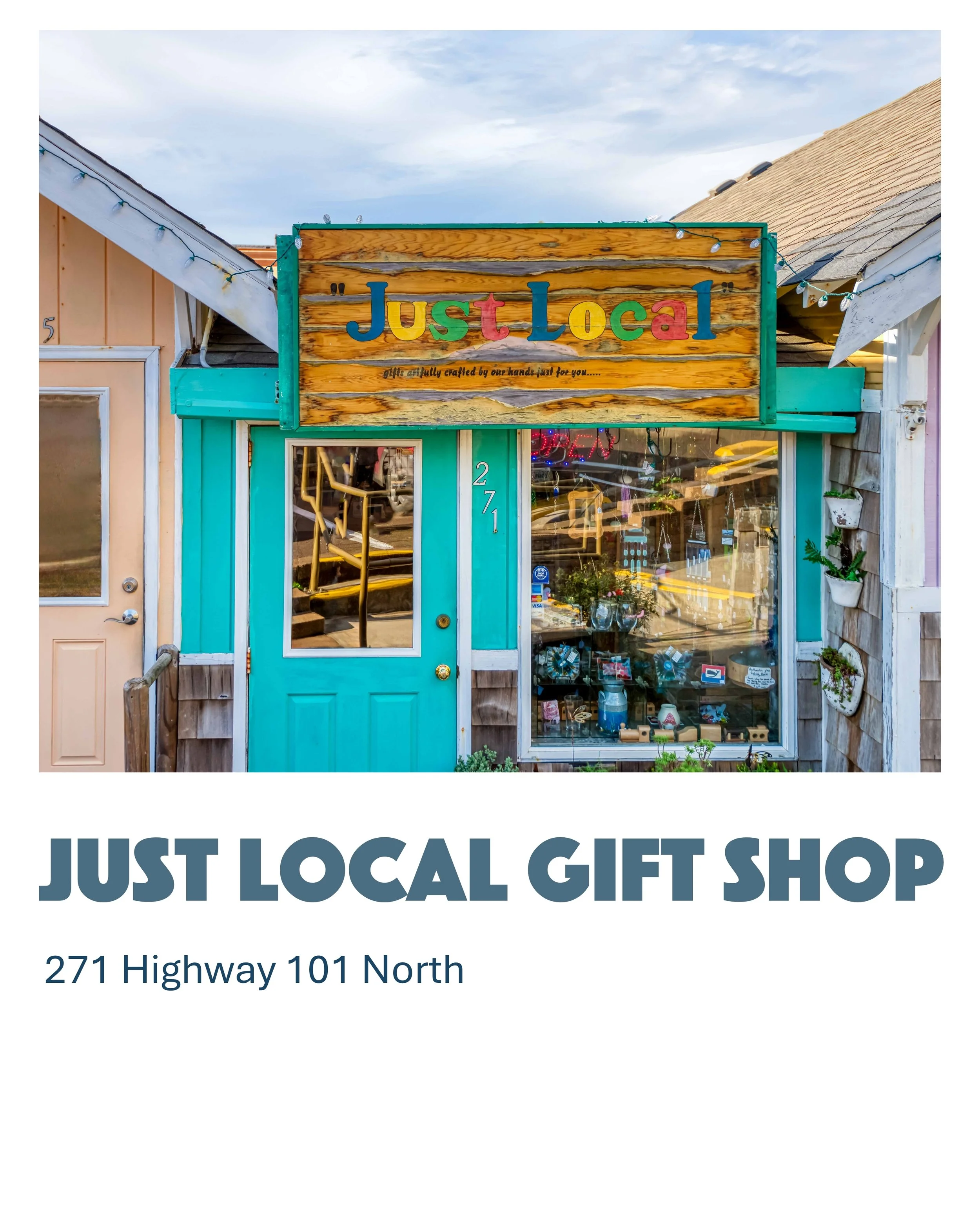 Front of a small gift shop called Just Local with a colorful sign, turquoise door, and display window showing items inside.