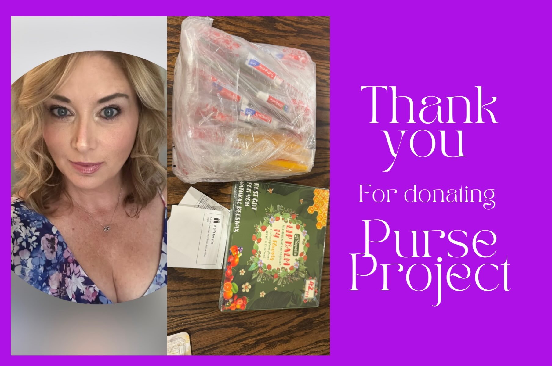 Thank you, Bernadette for 120 Chapstick lol a huge bundle of toothbrushes. What a gift you are and thank you for making Thanksgiving a little bit brighter for these women.!