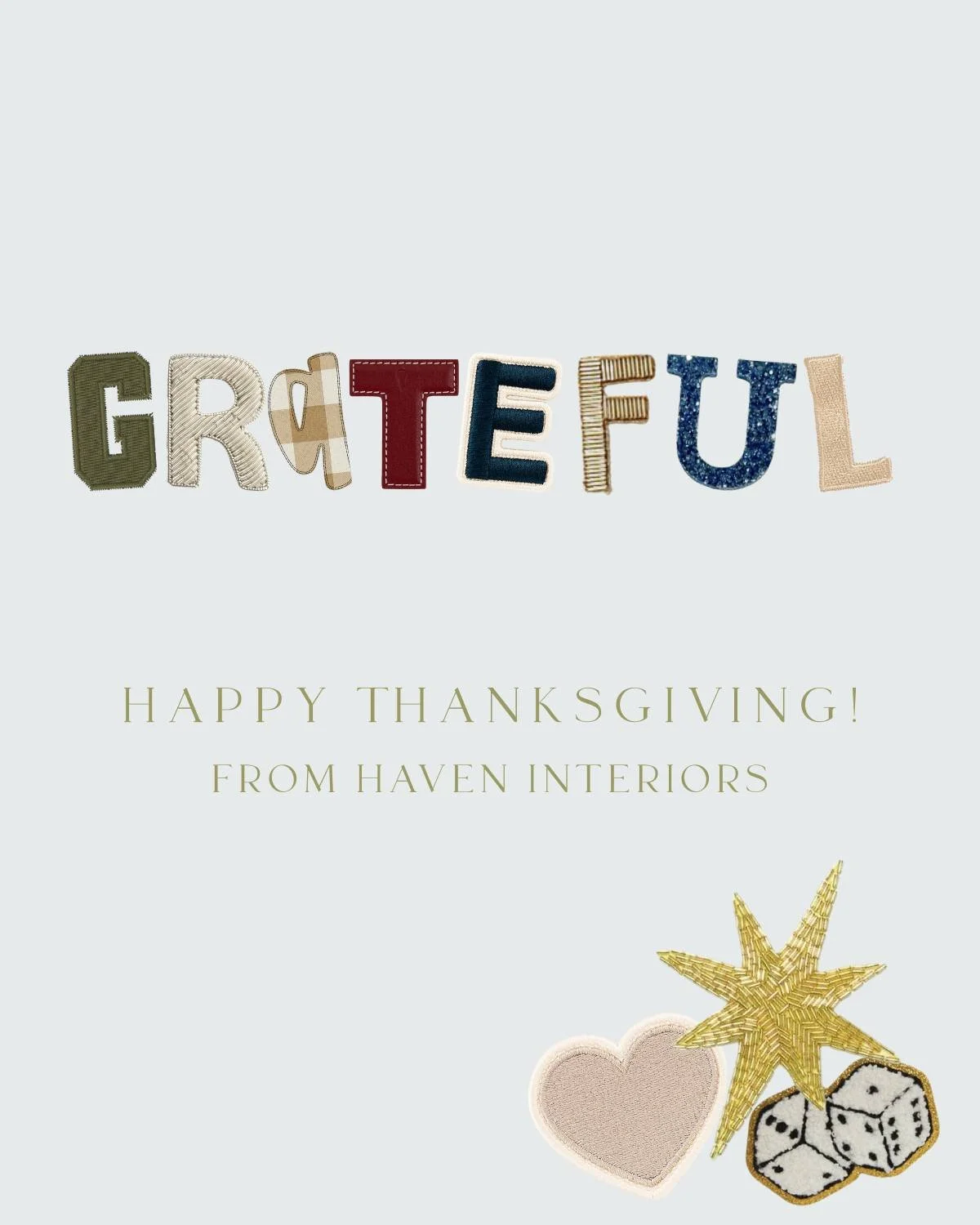 It's the time to be GRATEFUL and THANKFUL! Happy Thanksgiving from Haven Interiors and Co.! May your tables, hearts, and bellies be full!

What is your favorite Thanksgiving dish? It's hard to pick, right? Anyway, be blessed! 

#happythanksgiving #gr