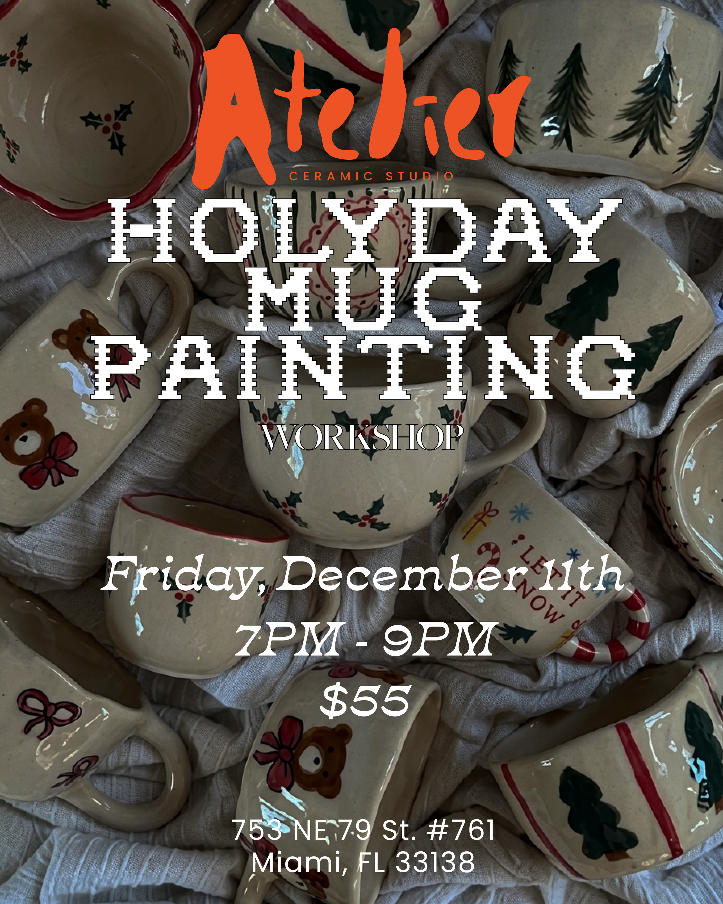 Holiday Mug Painting · Thursday, December 11th · 7:00–9:00 PM