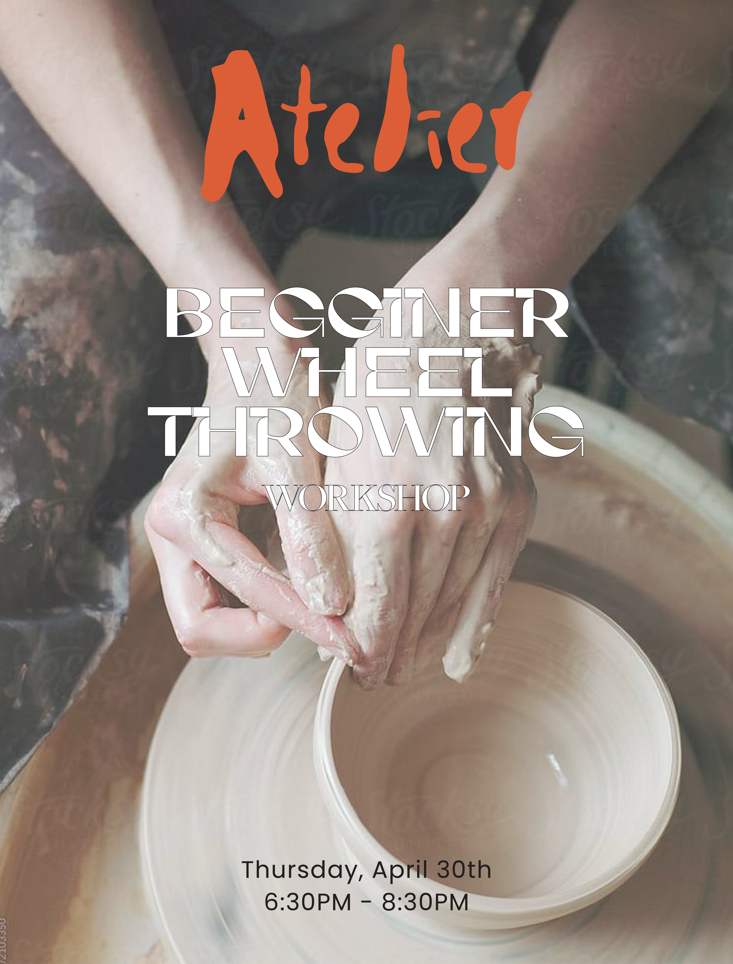 Wheel Throwing — Beginner Class (Thursday, April 30th · 6:30–8:30 PM)