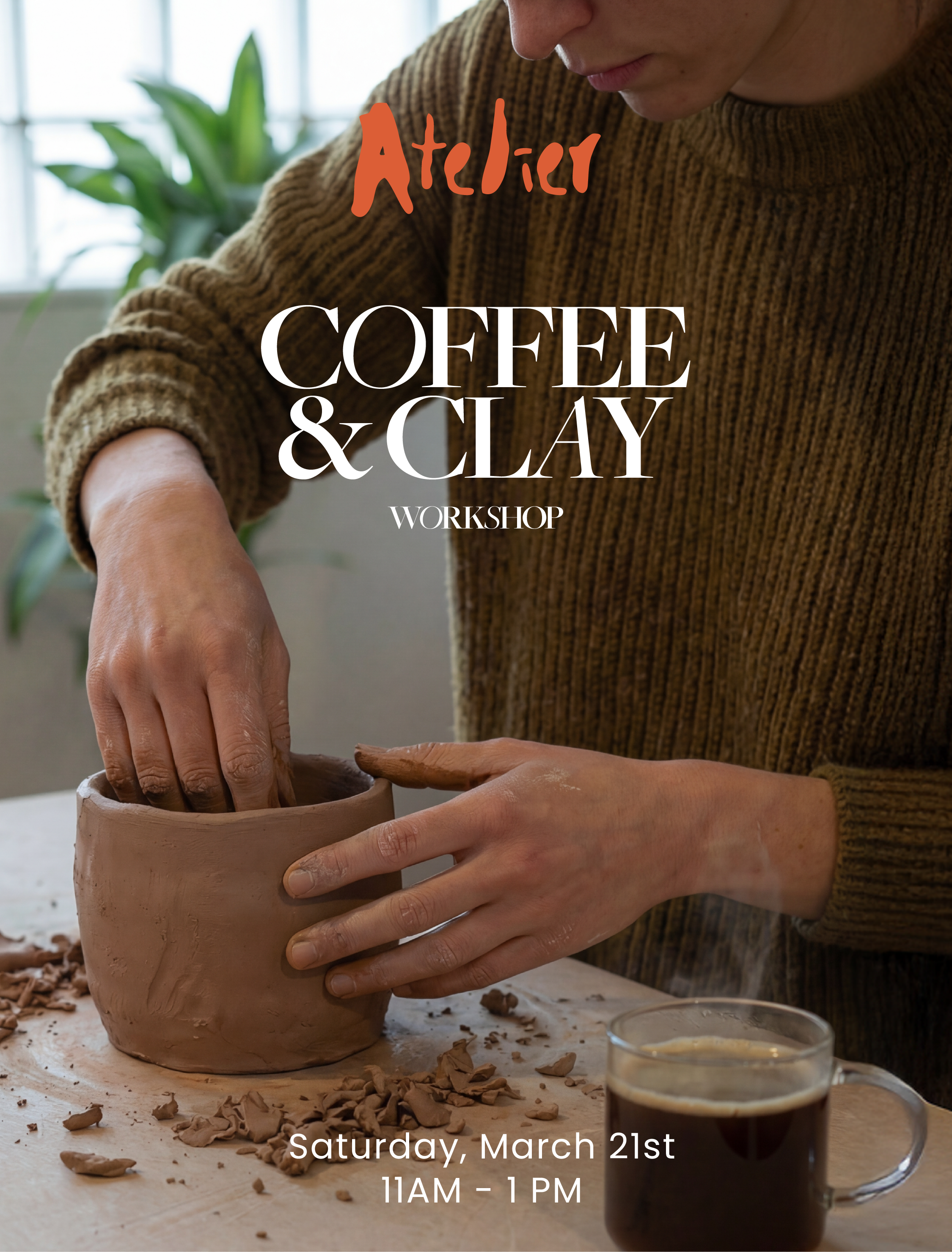 Coffee and Clay (Saturday March 21st · 11:00 AM–1:00 PM)