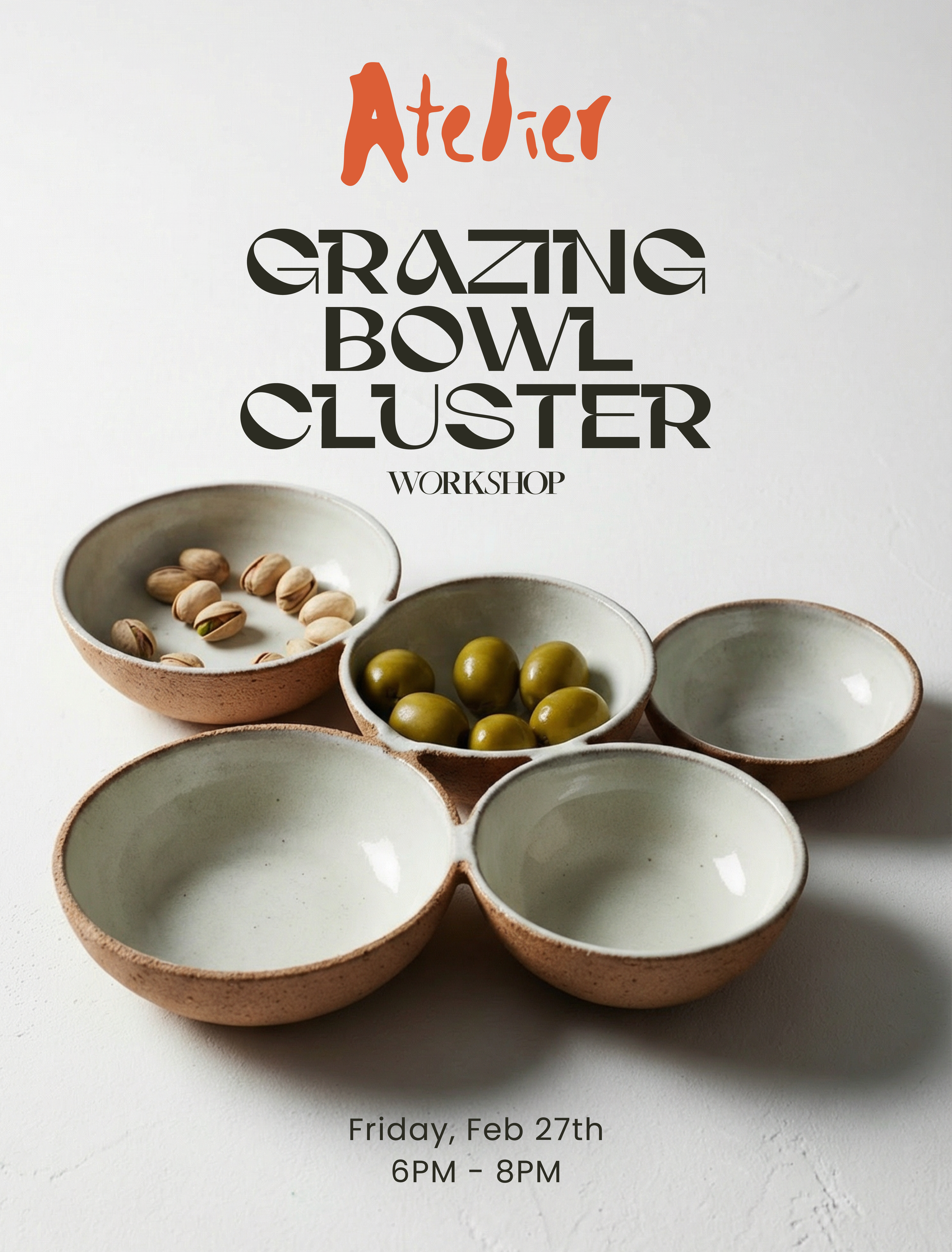 Grazing Bowls Cluster Workshop (Friday, February 27th · 6:00–8:00 PM)