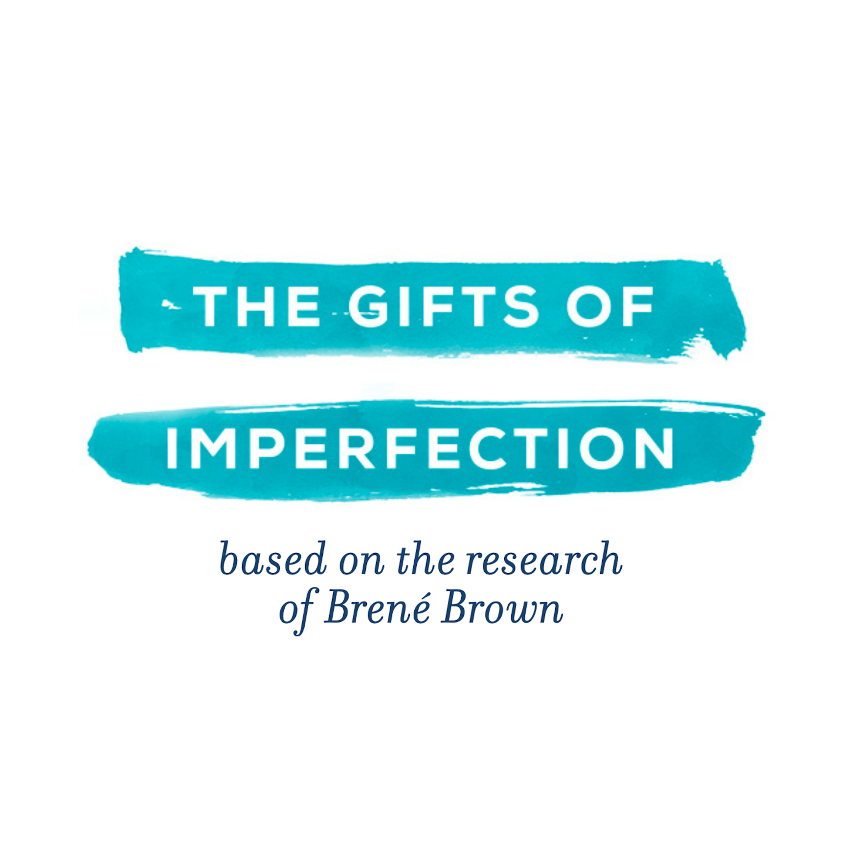 Book cover titled 'The Gifts of Imperfection' based on the research of Brené Brown with a white background, teal brushstroke design, and blue text.
