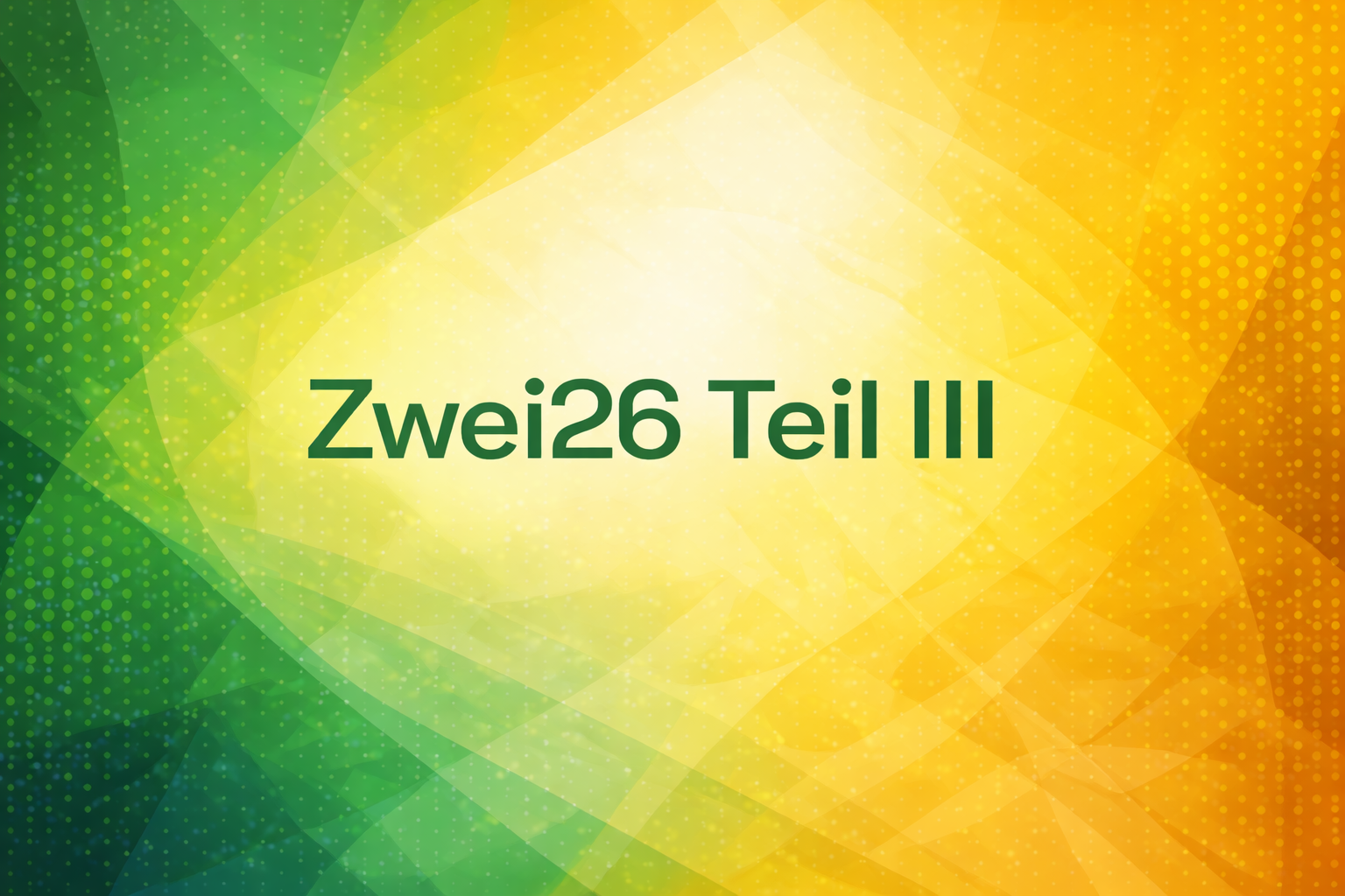 Essay: Titel Zwei26 - Teil III