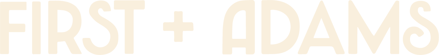 FIRST + ADAMS