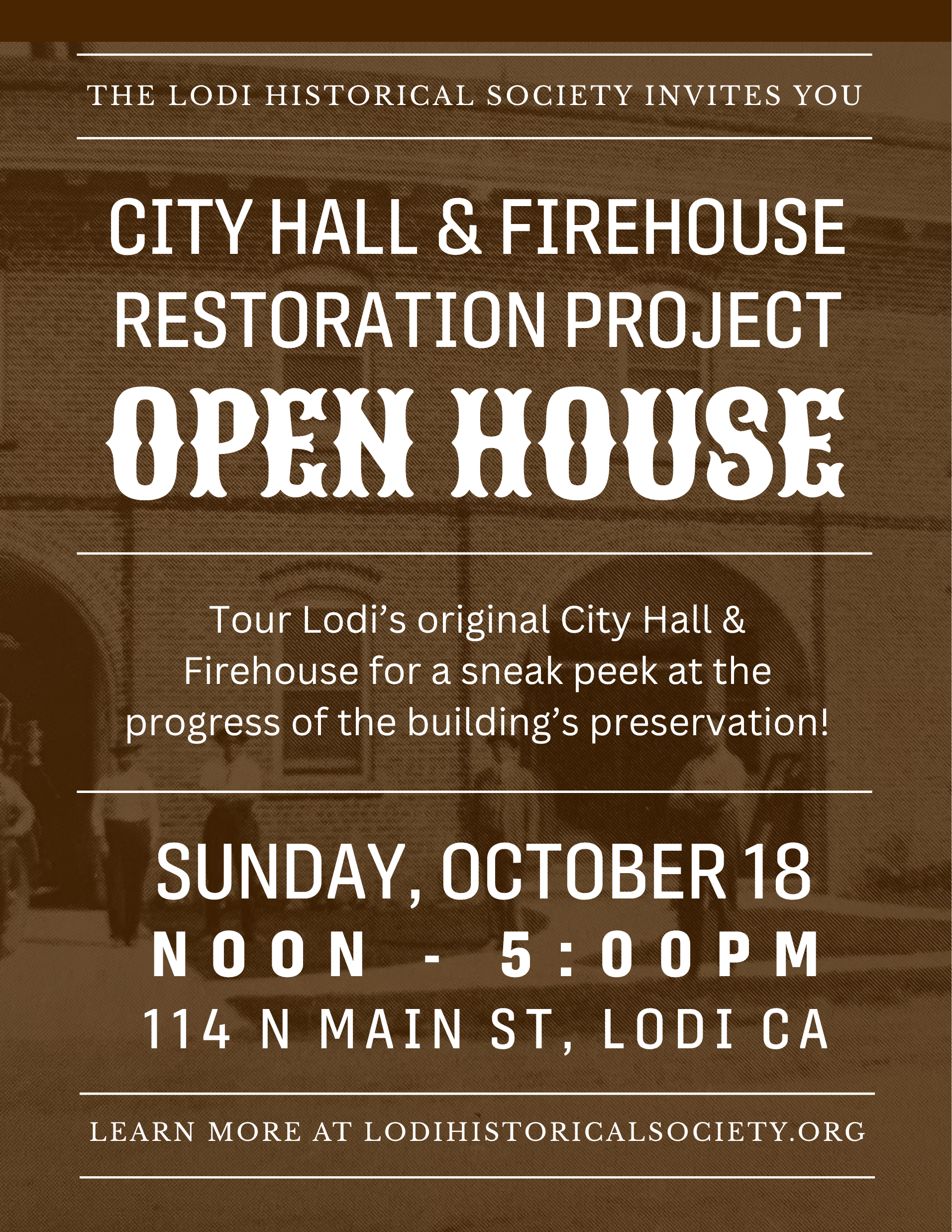 Lodi Historical Society Invites the Public to an Open House Celebrating the Restoration of Lodi’s Original City Hall &amp; Firehouse