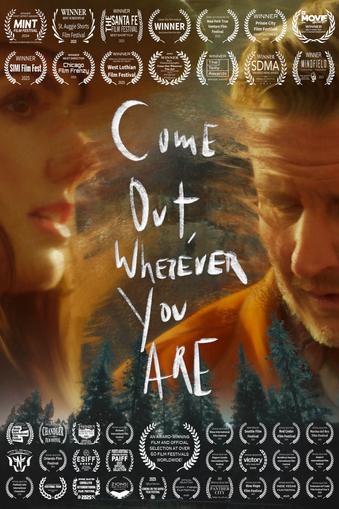 Poster for the film 'Come Out, Whatever You Are' featuring artistic portraits of a woman on the left and a man on the right, with a forest and sunset background. The top displays numerous film festival awards and laurels.