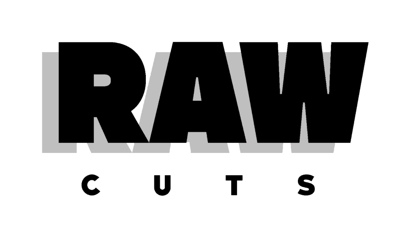 RAW CUTS