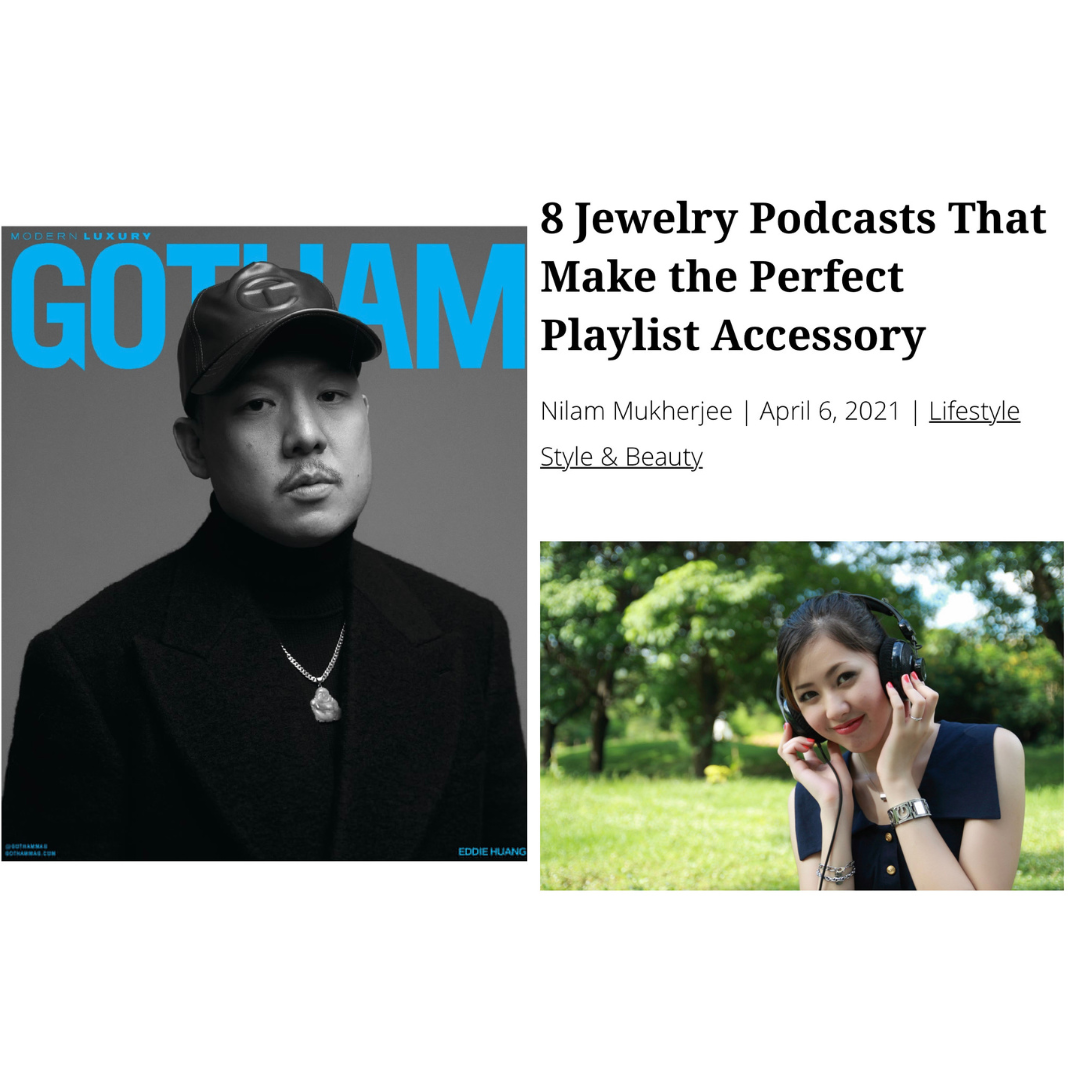 Gotham Magazine cover and article titled “8 Jewelry Podcasts That Make the Perfect Accessory,” featuring Sarah Rachel Brown’s Perceived Value Podcast.