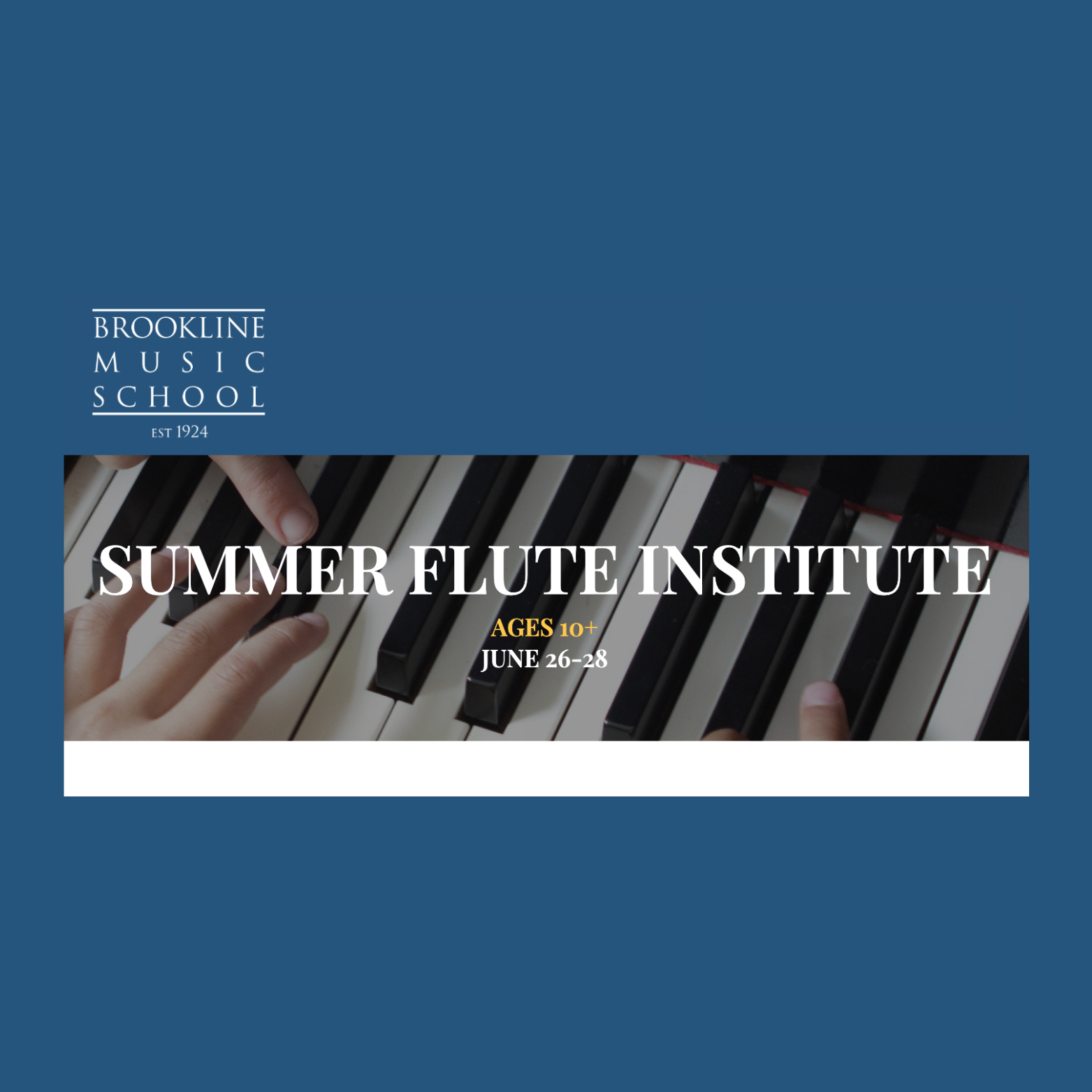 Brookline Music School Summer Flute Institute